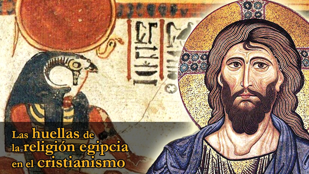 La huellas de la religión egipcia en el cristianismo